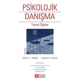 PSIKOLOJIK DANIŞMA TEMEL ÖĞELER - SCOTT T. MEIER;SUZAN R. DAVIS