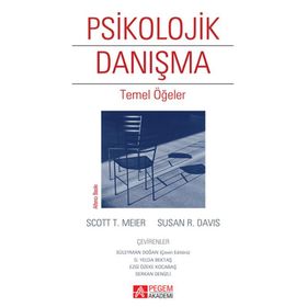 PSIKOLOJIK DANIŞMA TEMEL ÖĞELER - SCOTT T. MEIER;SUZAN R. DAVIS