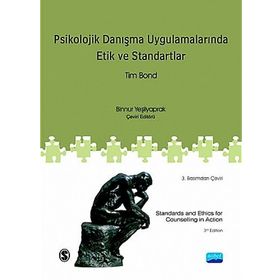 PSIKOLOJIK DANIŞMA UYGULAMALARINDA ETIK VE STANDARTLAR STANDARTS AND ETHICS FOR COUNSELLING IN ACTION - TIM BOND
