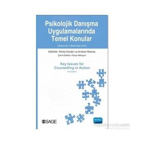 Psikolojik Danışma Uygulamalarında Temel Konular - Windy Dryden Andrew Reeves