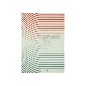 Psikolojik Danışma ve Kültür Araştırması Bulgular ve Yorumlar - Fulya Kurter Jacqueline S. Mattis