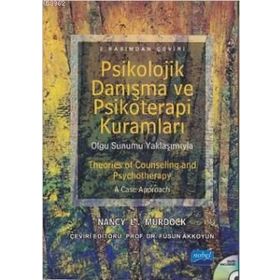 PSIKOLOJIK DANIŞMA VE PSIKOTERAPI KURAMLARI - NANCY L. MURDOCK