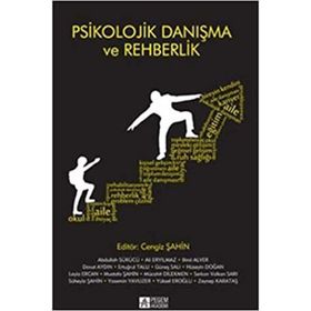 PSIKOLOJIK DANIŞMA VE REHBERLIK - İBRAHİM ETHEM ÖZGÜVEN