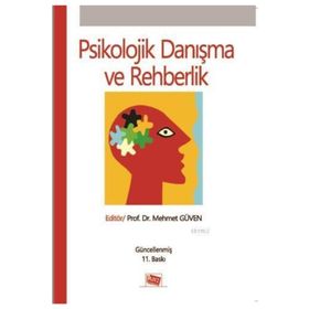 PSIKOLOJIK DANIŞMA VE REHBERLIK - MEHMET GÜVEN