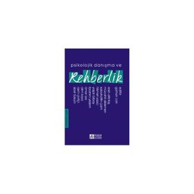 PSIKOLOJIK DANIŞMA VE REHBERLIK - MEHMET GÜVEN