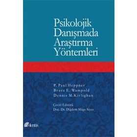 Psikolojik Danışmada Araştırma Yöntemleri - Dennis M. Kivlighan P. Paul Heppner Bruce E. Wampold