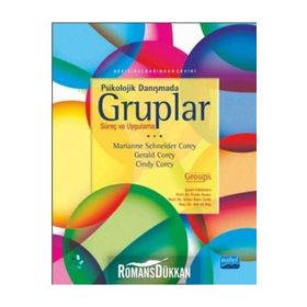 Psikolojik Danışmada Gruplar - Cindy Corey Marianne Schneider Corey Gerald Corey