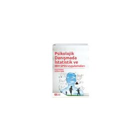 Psikolojik Danışmada İstatistik ve IBM SPSS Uygulamaları Pegem Yayınları