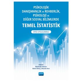 Psikolojik Danışmanlık ve Rehberlik Psikoloji ve Diğer Sosyal Bilimlerde Temel İstatistik - Nobel Akademik Yayıncılık