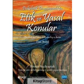 Psikolojik Danışmanlıkta Etik ve Yasal Konular - Tim Bond