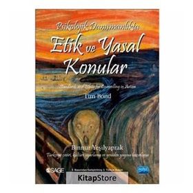 Psikolojik Danışmanlıkta Etik ve Yasal Konular - Tim Bond