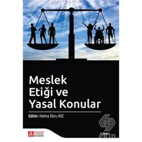 Psikolojik Danışmanlıkta Meslek Etiği ve Yasal Konular - Rahşan Çetinkaya