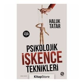 Psikolojik İşkence Teknikleri - Haluk Tatar
