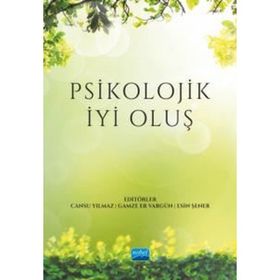 Psikolojik İyi Oluş - Nobel Akademik Yayıncılık