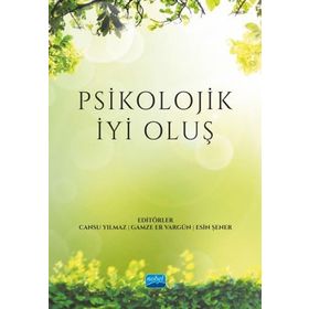 Psikolojik İyi Oluş - Nobel Akademik Yayıncılık