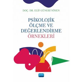 Psikolojik Ölçme ve Değerlendirme Örneklekeri - Nobel Akademik Yayıncılık