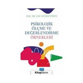 Psikolojik Ölçme ve Değerlendirme Örneklekeri - Nobel Akademik Yayıncılık
