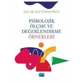 Psikolojik Ölçme ve Değerlendirme Örneklekeri - Nobel Akademik Yayıncılık