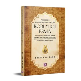 Psikolojik Ruhsal Hastalıklar İçin Koruyucu - Esma Süleyman Dama