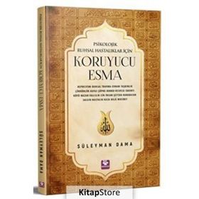Psikolojik Ruhsal Hastalıklar İçin Koruyucu - Esma Süleyman Dama