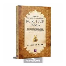 Psikolojik Ruhsal Hastalıklar İçin Koruyucu - Esma Süleyman Dama