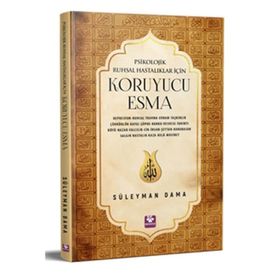 Psikolojik Ruhsal Hastalıklar İçin Koruyucu - Esma Süleyman Dama