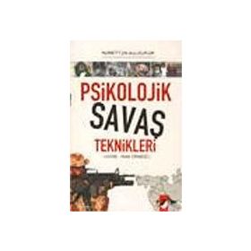 PSIKOLOJIK SAVAŞ TEKNIKLERI KORE - IRAK ÖRNEĞİ - NURETTIN YILDIRIM
