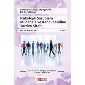 Psikolojik Sorunlara Müdahale ve Kendi Kendine Yardım Kitabı - Pegem Yayınları