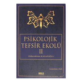 Psikolojik Tefsir Ekolü 2 - Abdurrahman Kasapoğlu