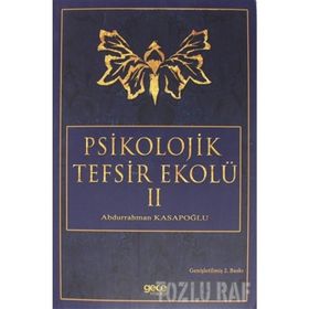 Psikolojik Tefsir Ekolü 2 - Abdurrahman Kasapoğlu