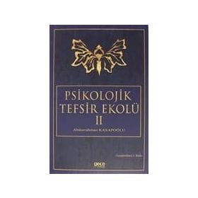Psikolojik Tefsir Ekolü 2 - Abdurrahman Kasapoğlu