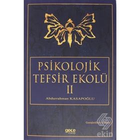 Psikolojik Tefsir Ekolü 2 - Abdurrahman Kasapoğlu