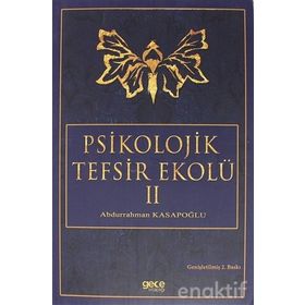 Psikolojik Tefsir Ekolü 2 - Abdurrahman Kasapoğlu