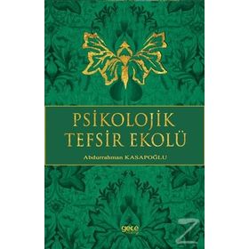 Psikolojik Tefsir Ekolü - yard abdurrahman kasapoglu