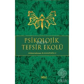 Psikolojik Tefsir Ekolü - yard abdurrahman kasapoglu