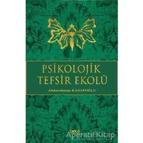 Psikolojik Tefsir Ekolü - yard abdurrahman kasapoglu