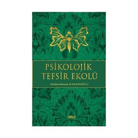 Psikolojik Tefsir Ekolü - yard abdurrahman kasapoglu