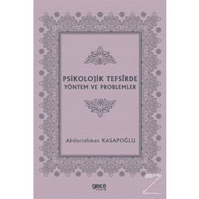 Psikolojik Tefsirde Yöntem ve Problemler- Abdurrahman Kasapoğlu
