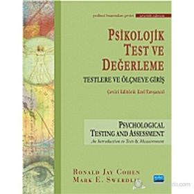 PSIKOLOJIK TEST VE DEĞERLEME - RONALD COHEN;MARK E. SWERDLIK