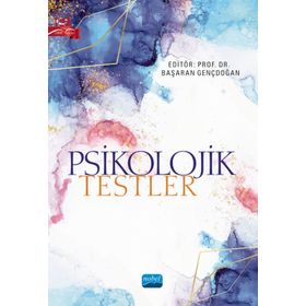 Psikolojik Testler Nobel Akademik Yayıncılık