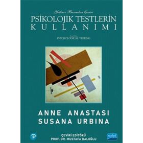 Psikolojik Testlerin Kullanımı - Anne Anastasi