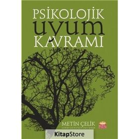 Psikolojik Uyum Kavramı - Metin Çelik