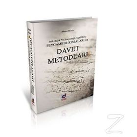 Psikolojik ve Sosyolojik Tahlillerle Peygamber Kıssaları ve Davet Metotları - Ahmet Münir