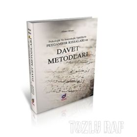 Psikolojik ve Sosyolojik Tahlillerle Peygamber Kıssaları ve Davet Metotları - Ahmet Münir