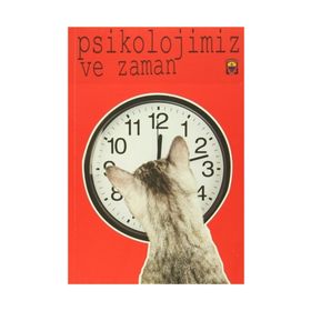 Psikolojimiz Ve Zaman - Kolektif