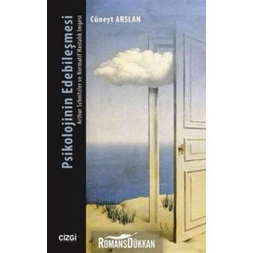 Psikolojinin Edebileşmesi - Cüneyt Arslan