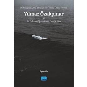 Psikolojinin Orta Yerinde Bir Yalnız Deniz Feneri - Nobel Akademik Yayıncılık