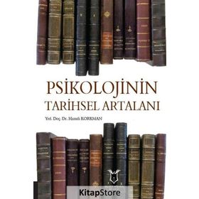 Psikolojinin Tarihsel Artalanı - Hamdi Korkman