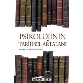 Psikolojinin Tarihsel Artalanı - Hamdi Korkman