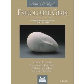PSIKOLOJIYE GİRİŞ 14.EDISYON ATKINSON & HILGARD - EDWARD E. SMITH;SUSAN NOLEN HOEKSEMA;BARBARA FREDRICKSON;GEOFFREY R. LOFTUS